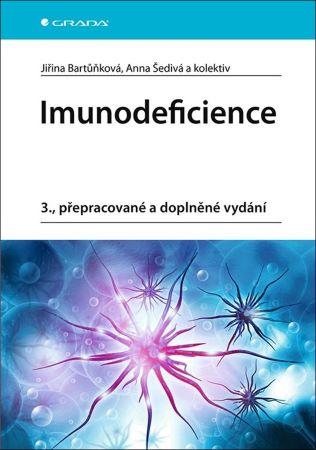 Kniha: Imunodeficience (3., přepracované a doplněné vydání) - Anna Šedivá