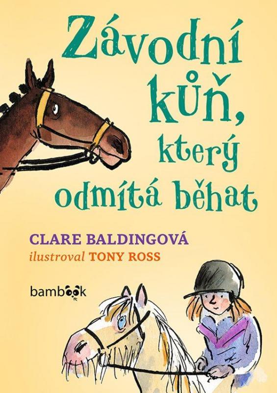 Kniha: Závodní kůň, který odmítá běhat - Baldingová Clare