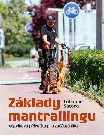 Kniha: Základy mantrailingu - Lubomír Satora