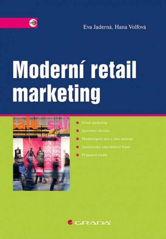 Kniha: Moderní retail marketing - Jaderná, Hana Wolfová Eva