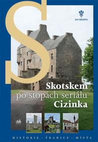 Skotskem po stopách seriálu Cizinka