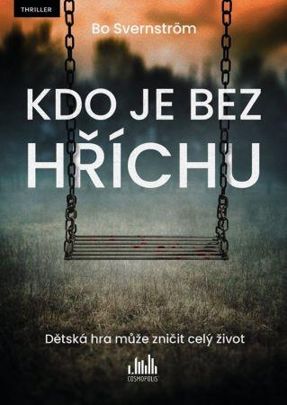 Kniha: Kdo je bez hříchu - Bo Svernström