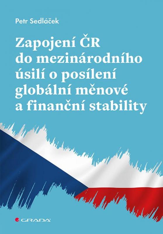 Kniha: Zapojení ČR do mezinárodního úsilí o pos - Sedláček Petr