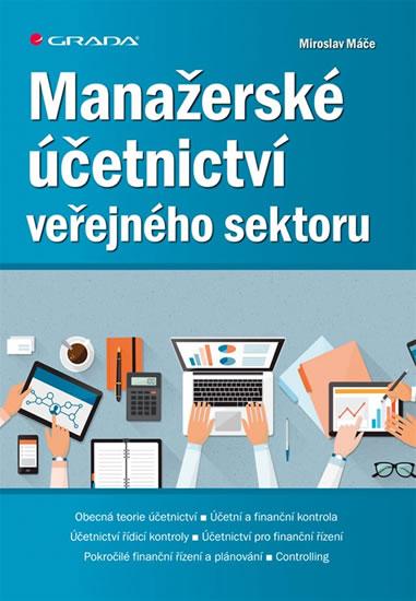 Kniha: Manažerské účetnictví veřejného sektoru - Máče Miroslav