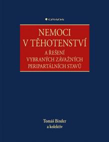 Nemoci v těhotenství a řešení vybraných