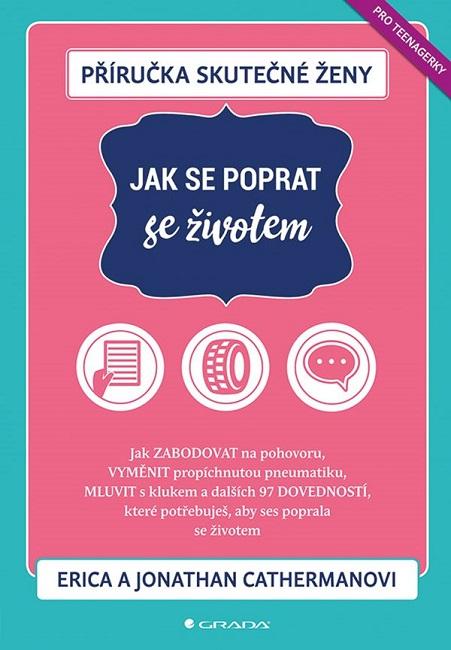 Kniha: Příručka skutečné ženy - Jak se poprat s - Jonathan Catherman