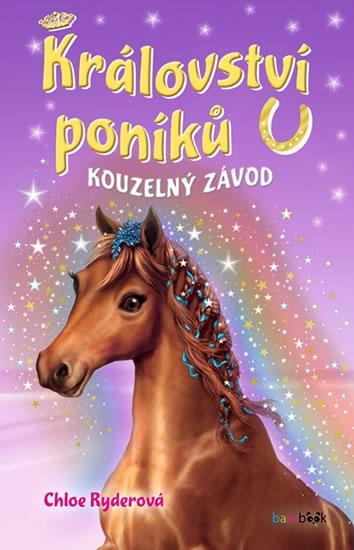 Kniha: Království poníků - Kouzelný závod - Ryderová Chloe