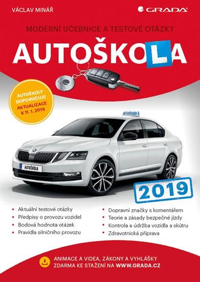 Kniha: Autoškola 2019 - Moderní učebnice a test - Minář Václav