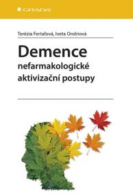 Demence - Nefarmakologické aktivizační p