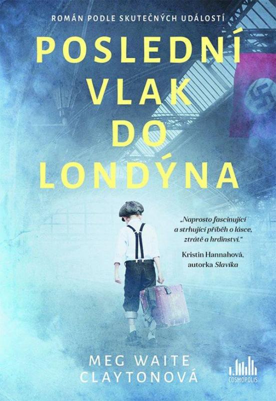 Kniha: Poslední vlak do Londýna - Clayton Meg Waite