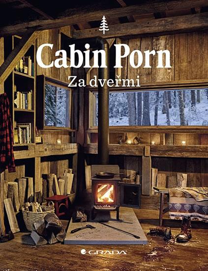 Kniha: Cabin Porn - Za dveřmi - Klein Zach