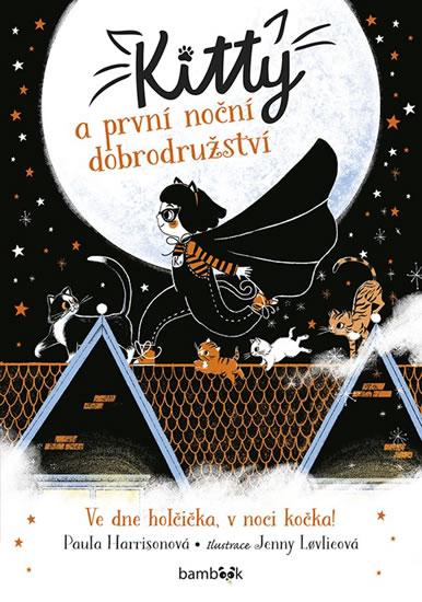 Kniha: Kitty a první noční dobrodružství - Harrisonová Paula