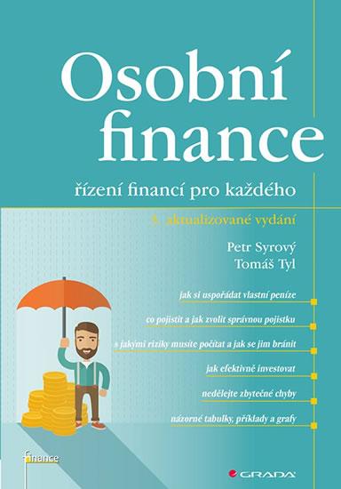 Kniha: Osobní finance - řízení financí pro každ - Syrový, Tomáš Tyl Petr