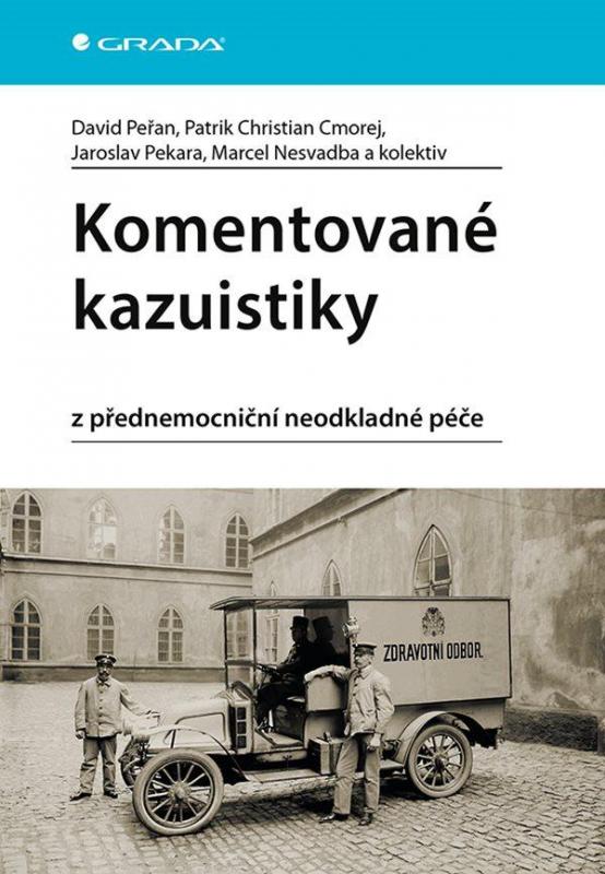 Kniha: Komentované kazuistiky z přednemocniční - Kolektív autorov