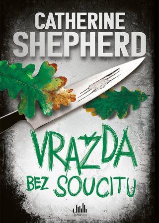 Kniha: Vražda bez soucitu - Catherine Shepherd