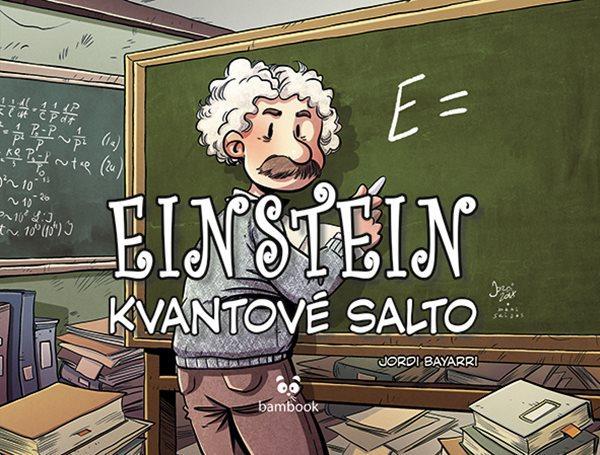 Kniha: Einstein - Kvantové salto - Bayarri Jordi