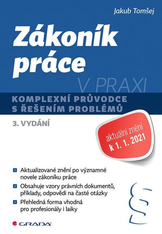 Kniha: Zákoník práce v praxi - Komplexní průvod - Tomšej Jakub