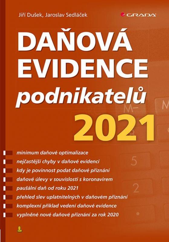 Kniha: Daňová evidence podnikatelů 2021 - Dušek Jiří