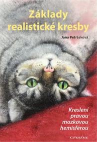 Základy realistické kresby - Kreslení pravou mozkovou hemisférou