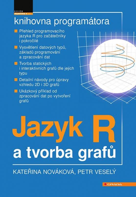 Kniha: Jazyk R a tvorba grafů - Veselý Petr