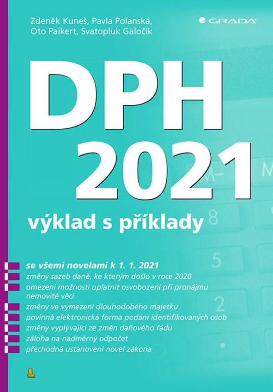 Kniha: DPH 2021 - výklad s příklady - Kuneš Zdeněk