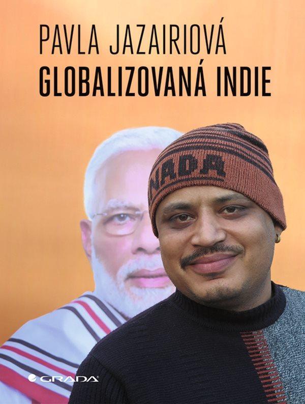 Kniha: Globalizovaná Indie - Jazairiová Pavla