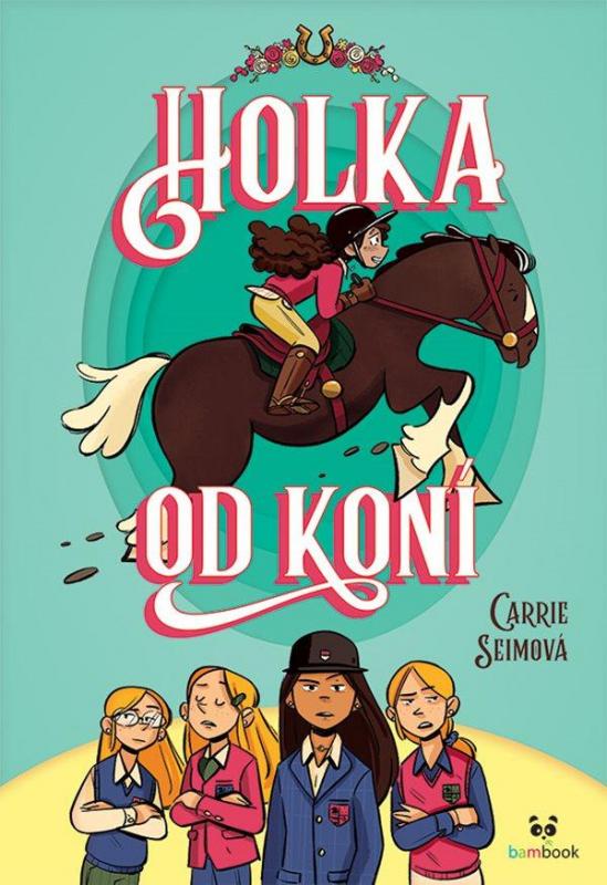 Kniha: Holka od koní - Seimová Carrie