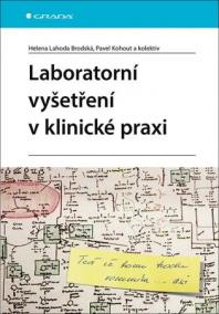 Laboratorní vyšetření v klinické praxi