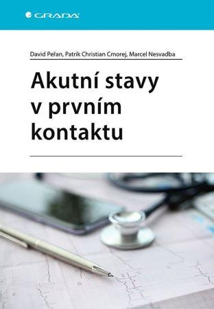 Kniha: Akutní stavy v prvním kontaktu - Marcel Nesvadba