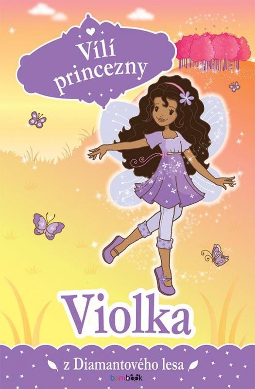 Kniha: Vílí princezny - Violka z Diamantového lesa - Collins Poppy