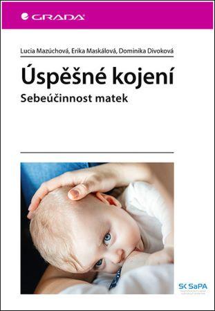 Kniha: Úspěšné kojení - Sebeúčinnost matek - Kolektív autorov