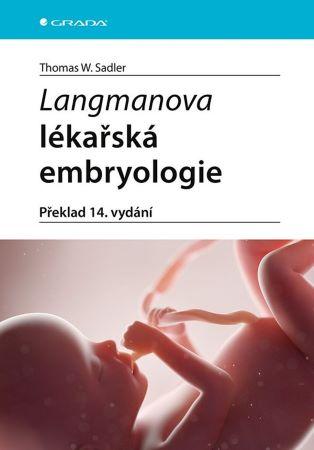 Kniha: Langmanova lékařská embryologie (překlad 14. vydání) - Thomas W. Sadler