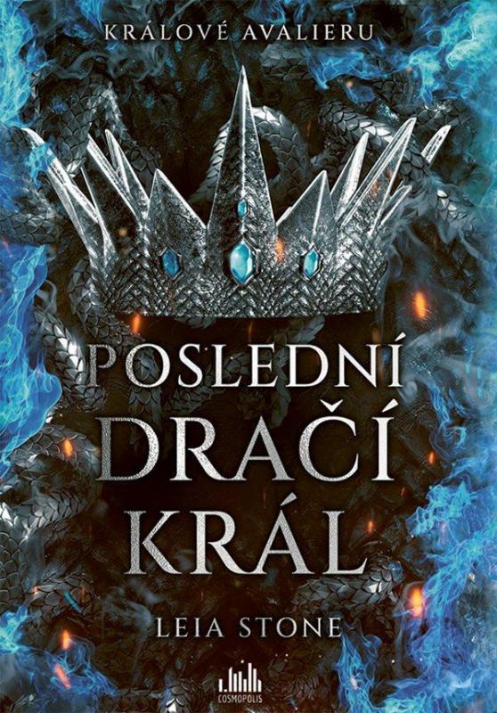 Kniha: Králové Avalieru - Poslední dračí král - Stone Leia