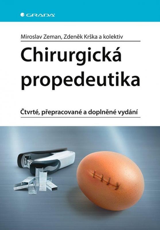 Kniha: Chirurgická propedeutika - Zeman Miroslav, Krška Zdeněk