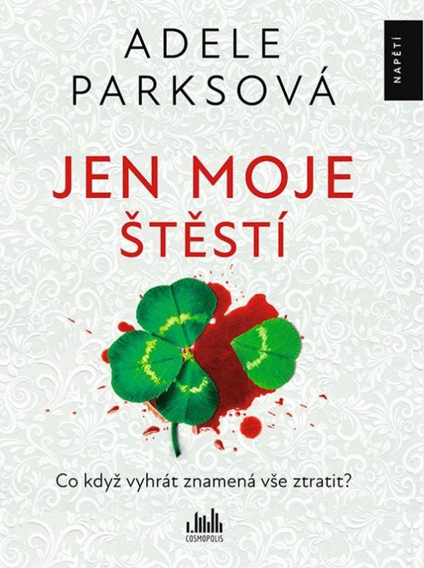 Kniha: Jen moje štěstí - Parks Adele