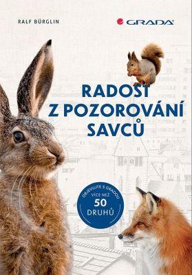 Kniha: Radost z pozorování savců - 50 druhů - Ralf Bürglin