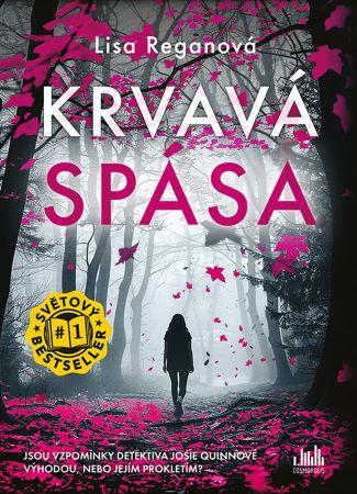 Kniha: Krvavá spása - Lisa Reganová