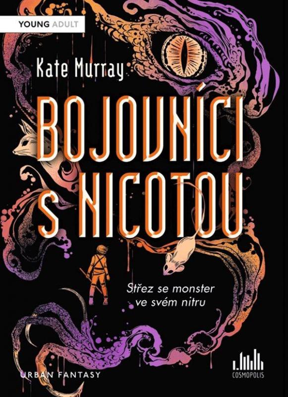 Kniha: Bojovníci s Nicotou - Murrayová Kate