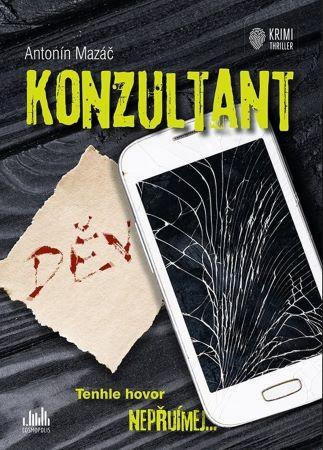 Kniha: Konzultant - Antonín Mazáč