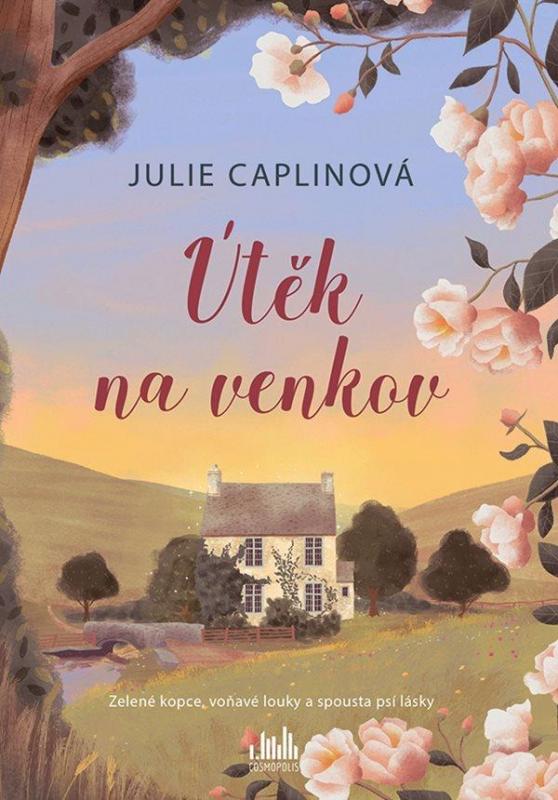 Kniha: Útěk na venkov - Caplinová Julie