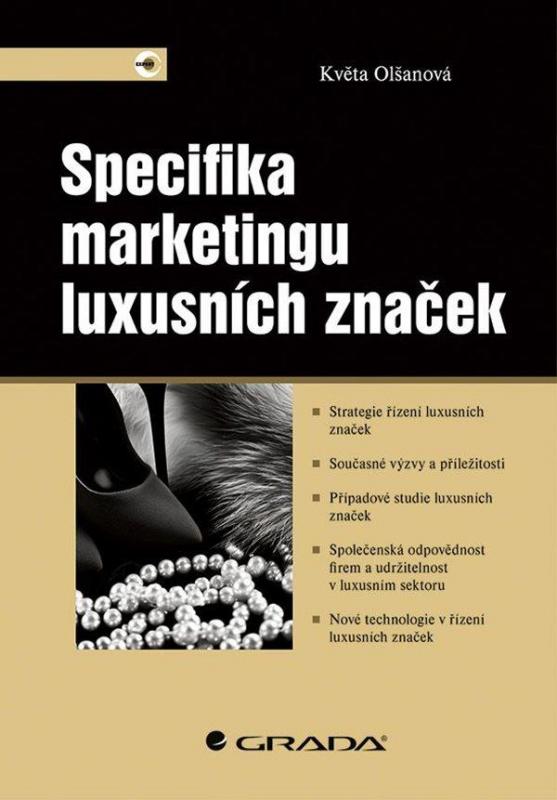 Kniha: Specifika marketingu luxusních značek - Olšanová Květa