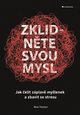 Kniha: Zklidněte svou mysl - Nick Trenton