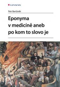 Eponyma v medicíně aneb po kom to slovo je