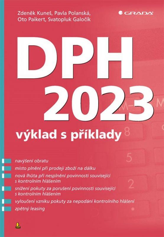 Kniha: DPH 2023 - výklad s příklady - Kuneš Zdeněk