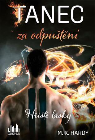 Kniha: Tanec za odpuštění - M. K. Hardy