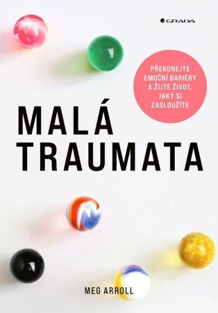 Kniha: Malá traumata - Meg Arroll