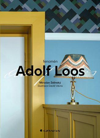 Kniha: Fenomén Adolf Loos - Miroslav Zelinský