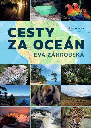 Kniha: Cesty za oceán - Eva Záhrobská