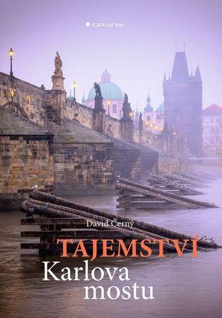 Kniha: Tajemství Karlova mostu - David Černý