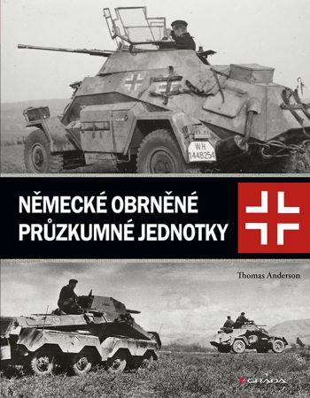 Kniha: Německé obrněné průzkumné jednotky - Thomas Anderson